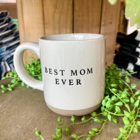 Best Mom Ever Stoneware Coffee Mug