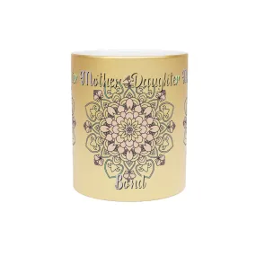 Handmade Mandala Metallic Mug - Mother-Daughter Bond