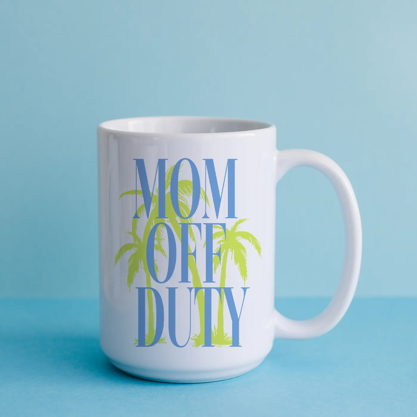 Mom Off Duty Mug or Tumbler