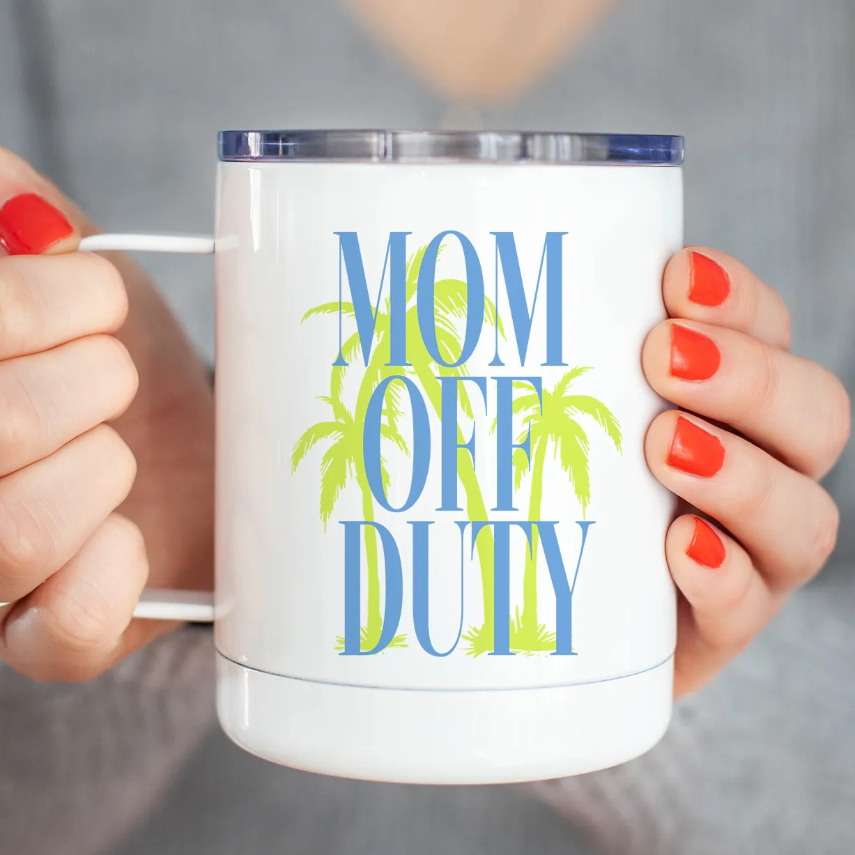 Mom Off Duty Mug or Tumbler